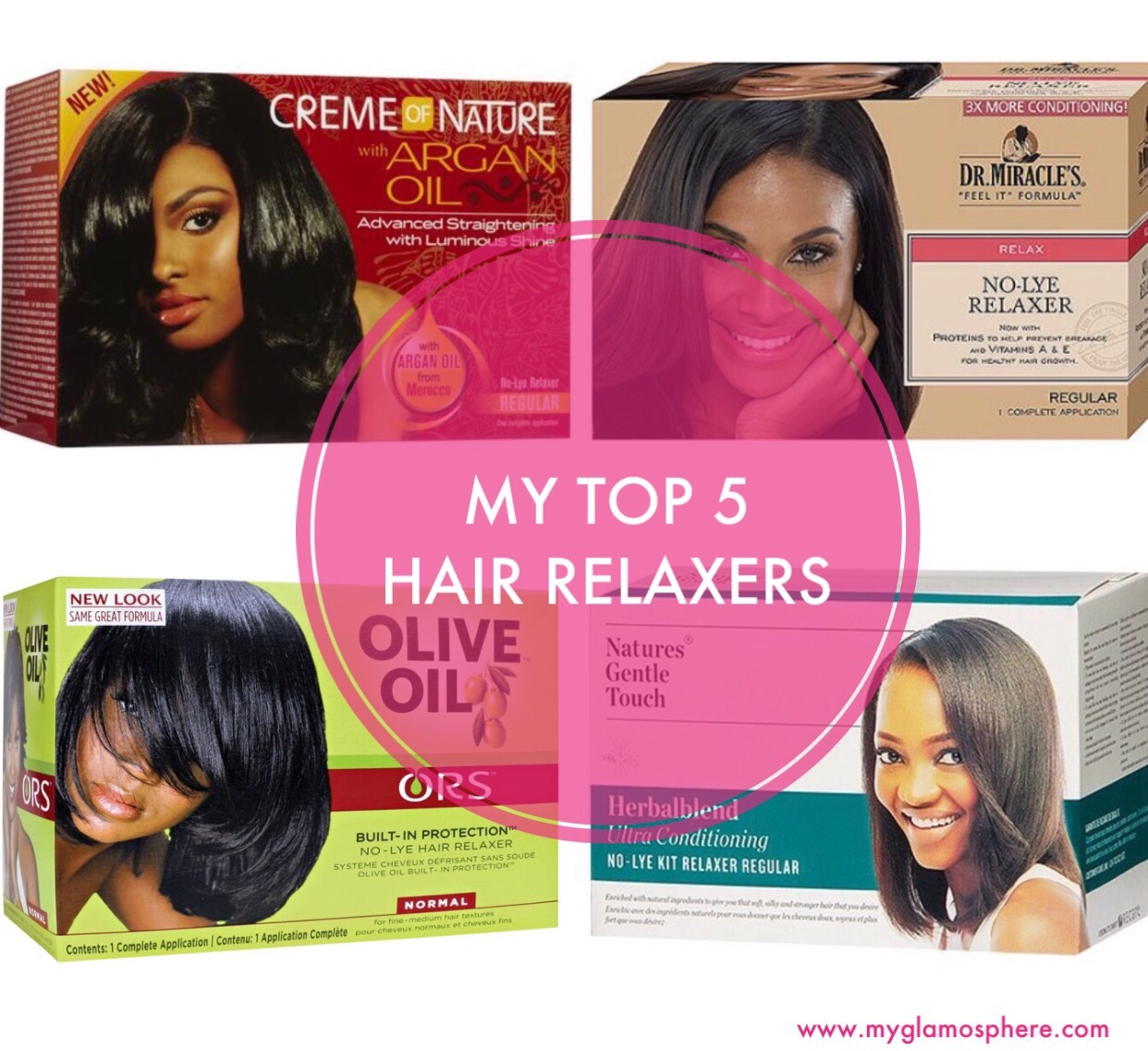 My Top Five 5 Hair Relaxers Glam O Sphere